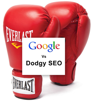 Google-Vs-Dodgy-SEO