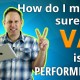 How do I make sure my VA is performing?