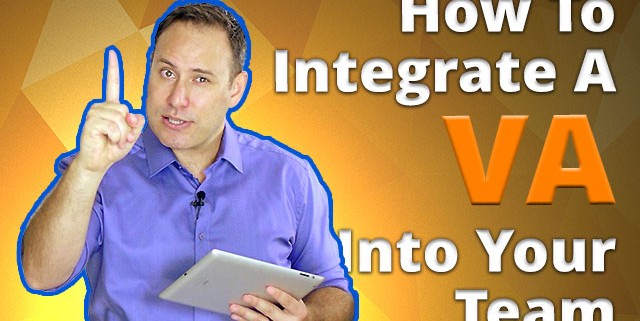 How To Integrate A VA Into Your Team